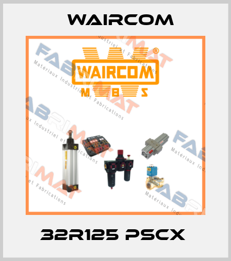 32R125 PSCX  Waircom