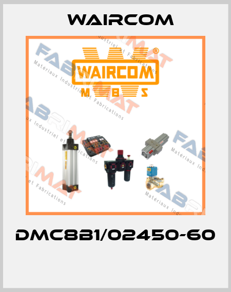 DMC8B1/02450-60  Waircom