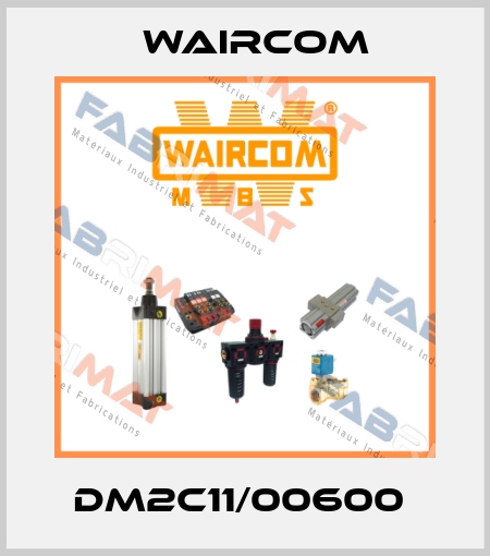 DM2C11/00600  Waircom