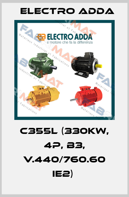 C355L (330KW, 4P, B3, V.440/760.60 IE2)  Electro Adda