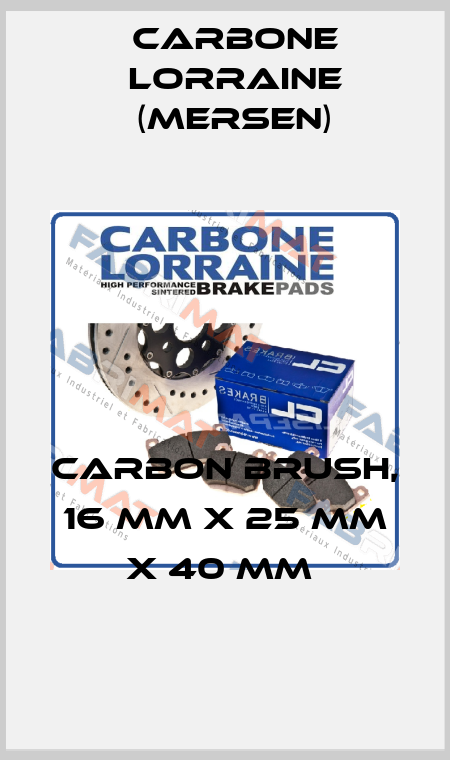 CARBON BRUSH, 16 MM X 25 MM X 40 MM  Carbone Lorraine (Mersen)
