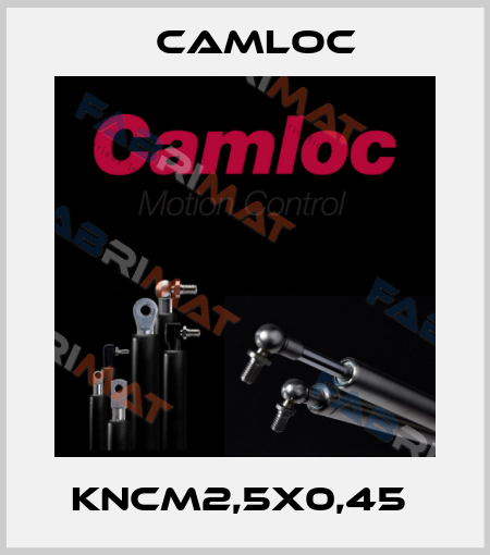 KNCM2,5X0,45  Camloc