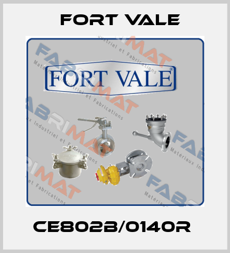 CE802B/0140R  Fort Vale