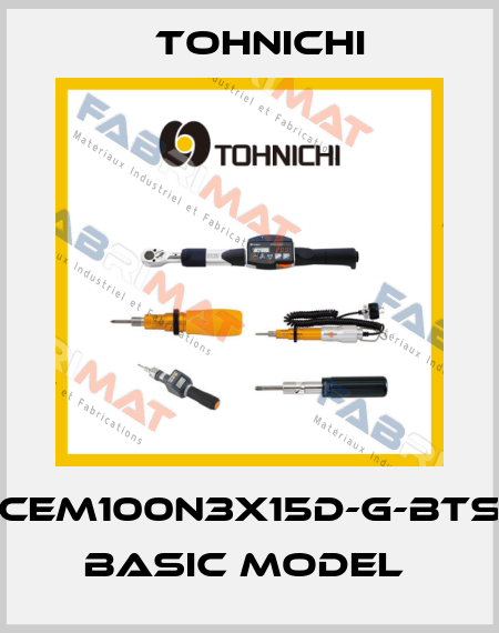 CEM100N3X15D-G-BTS BASIC MODEL  Tohnichi