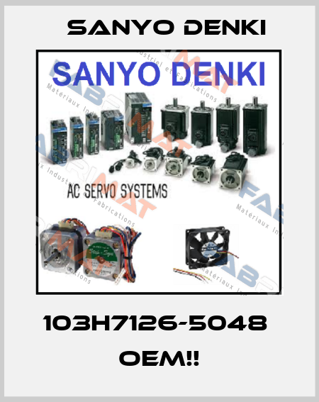 103H7126-5048  OEM!! Sanyo Denki