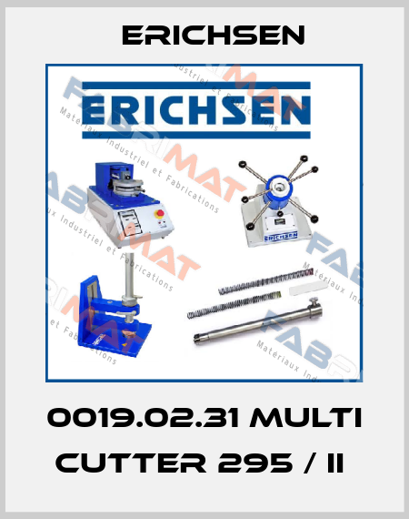 0019.02.31 Multi Cutter 295 / II  Erichsen