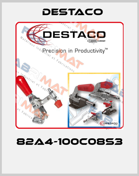 82A4-100C08S3  Destaco