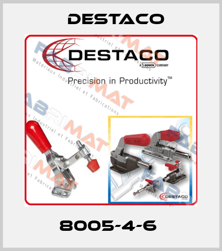 8005-4-6  Destaco