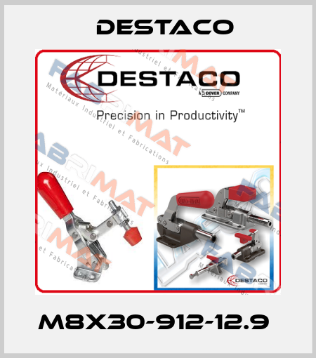M8X30-912-12.9  Destaco