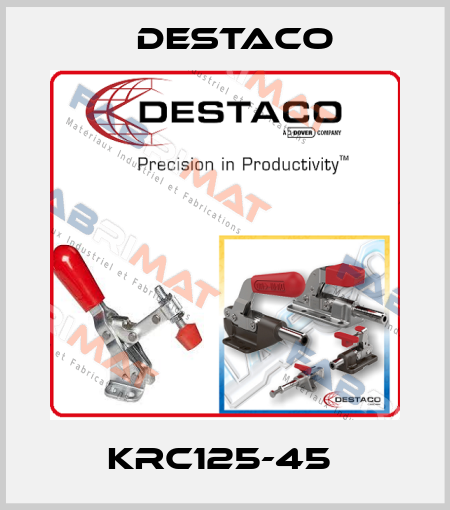 KRC125-45  Destaco