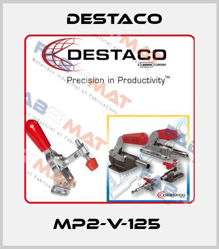 MP2-V-125  Destaco