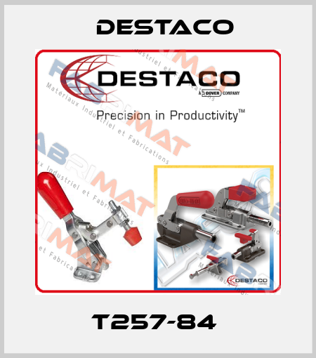 T257-84  Destaco