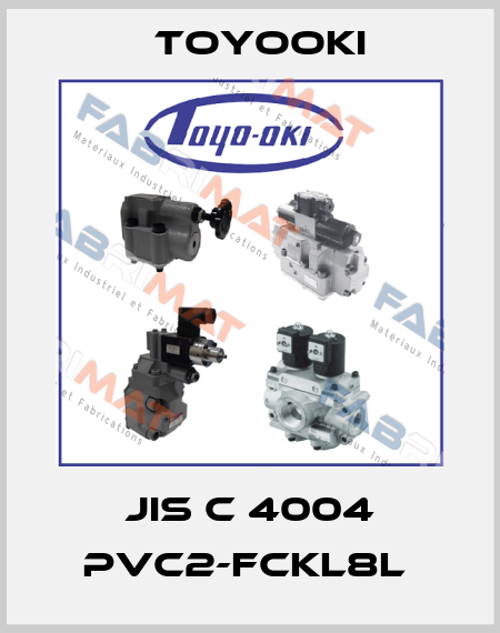 JIS C 4004 PVC2-FCKL8L  Toyooki