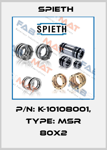 P/N: K-10108001, Type: MSR 80x2 Spieth
