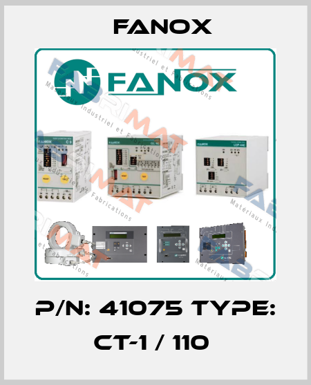 P/N: 41075 Type: CT-1 / 110  Fanox