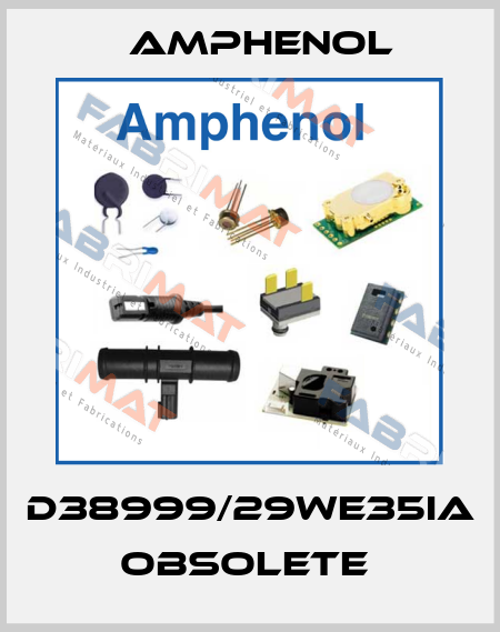 D38999/29WE35IA    OBSOLETE  Amphenol