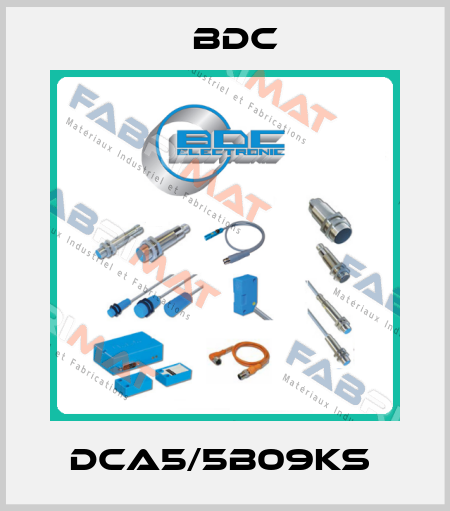DCA5/5B09KS  BDC