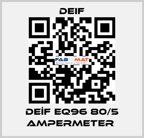 DEİF EQ96 80/5 AMPERMETER  Deif