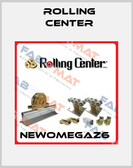 NEWOMEGAZ6  Rolling Center