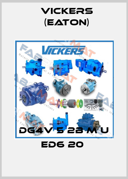 DG4V 5 2B M U ED6 20  Vickers (Eaton)