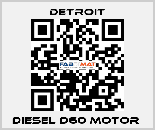 DIESEL D60 MOTOR  Detroit