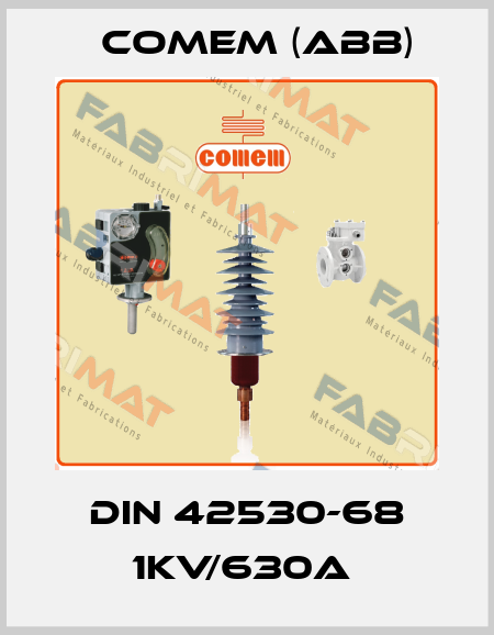DIN 42530-68 1KV/630A  Comem (ABB)