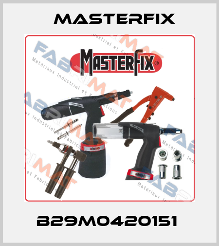 B29M0420151  Masterfix
