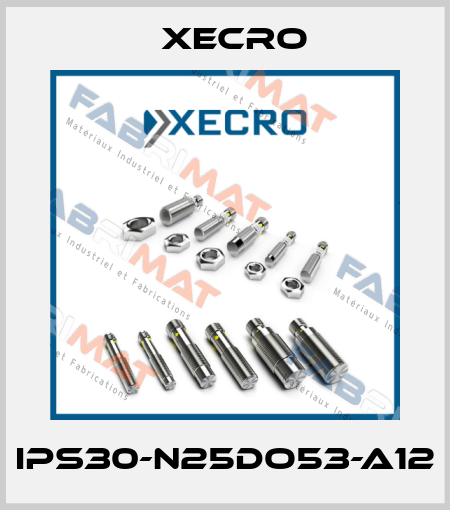 IPS30-N25DO53-A12 Xecro