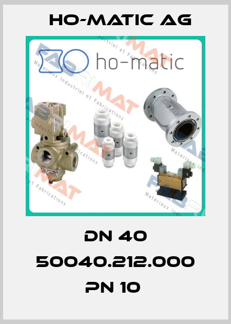 DN 40 50040.212.000 PN 10  Ho-Matic AG