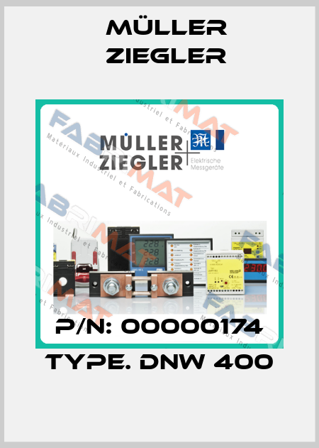 p/n: 00000174 Type. DNW 400 Müller Ziegler