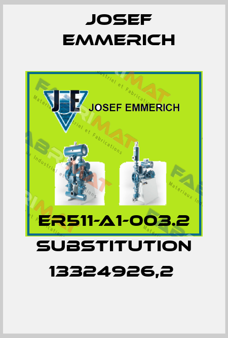 ER511-A1-003.2 Substitution 13324926,2  Josef Emmerich