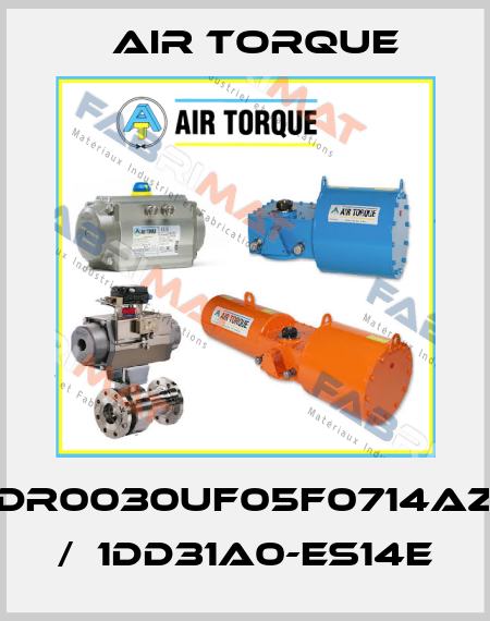 DR0030UF05F0714AZ /  1DD31A0-ES14E Air Torque