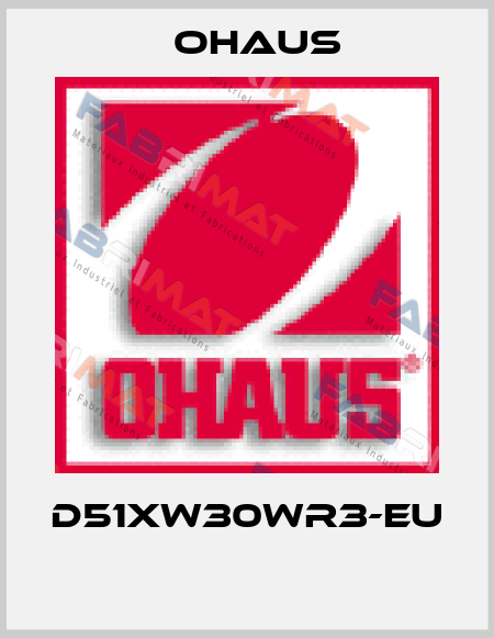 D51XW30WR3-EU  Ohaus