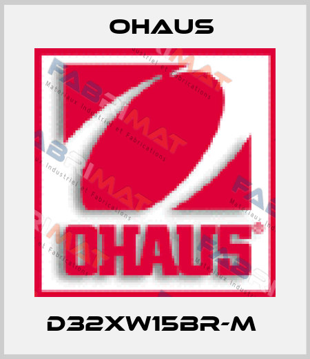 D32XW15BR-M  Ohaus