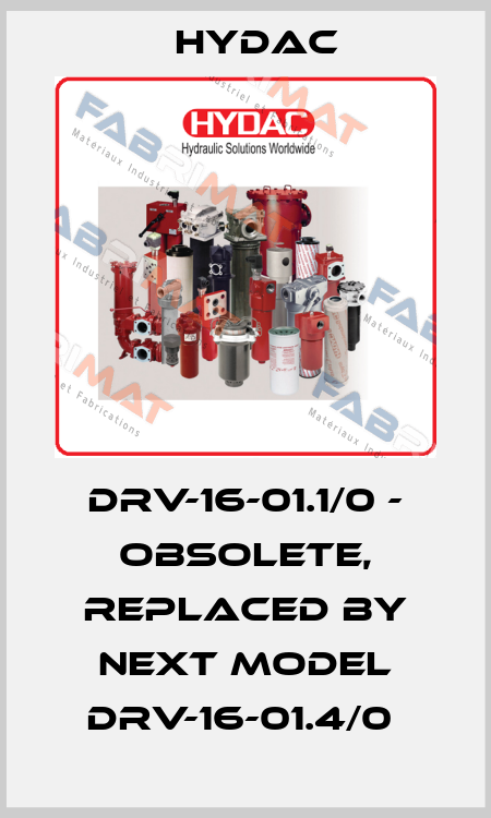 DRV-16-01.1/0 - obsolete, replaced by next model DRV-16-01.4/0  Hydac