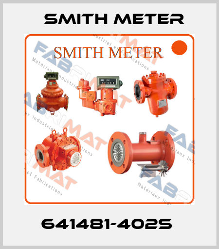 641481-402S  Smith Meter