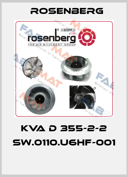 KVA D 355-2-2 SW.0110.U6HF-001  Rosenberg