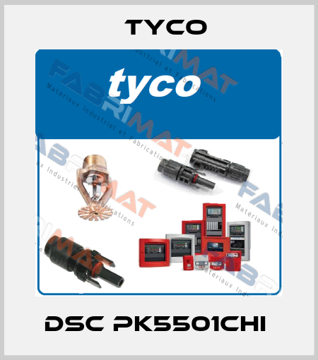 DSC PK5501CHI  TYCO
