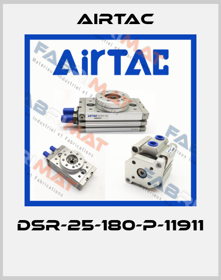 DSR-25-180-P-11911  Airtac