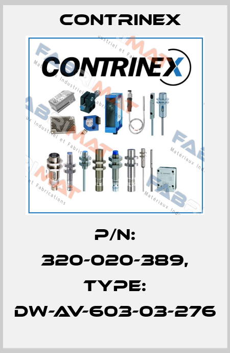 P/N: 320-020-389, Type: DW-AV-603-03-276 Contrinex
