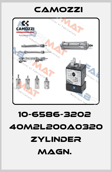 10-6586-3202  40M2L200A0320   ZYLINDER MAGN.  Camozzi