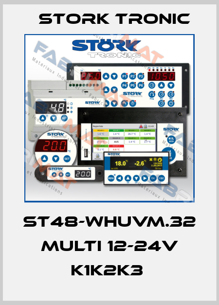 ST48-WHUVM.32 Multi 12-24V K1K2K3  Stork tronic