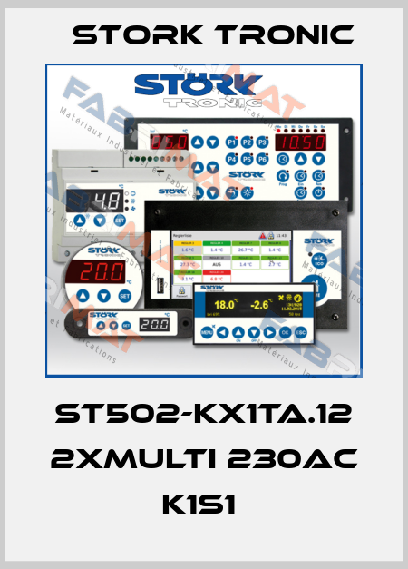 ST502-KX1TA.12 2xMulti 230AC K1S1  Stork tronic