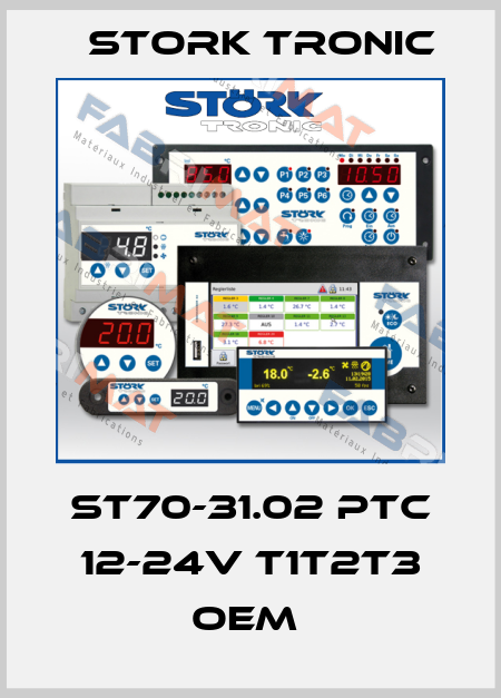 ST70-31.02 PTC 12-24V T1T2T3 oem  Stork tronic