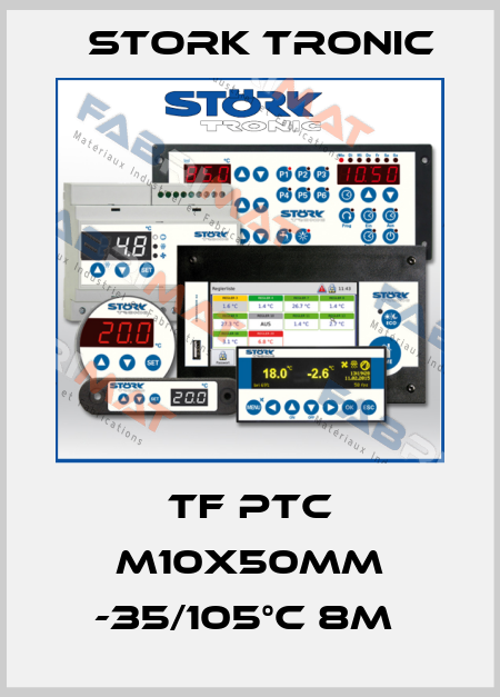 TF PTC M10x50mm -35/105°C 8m  Stork tronic