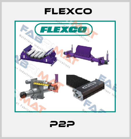 P2P   Flexco