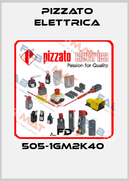 FD 505-1GM2K40  Pizzato Elettrica