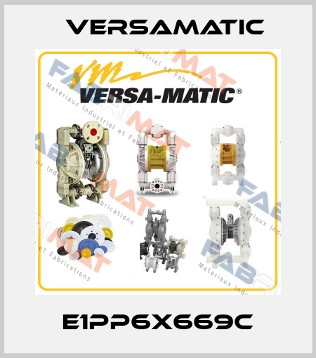 E1PP6X669C VersaMatic