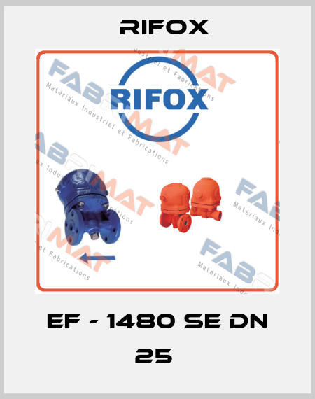 EF - 1480 SE DN 25  Rifox