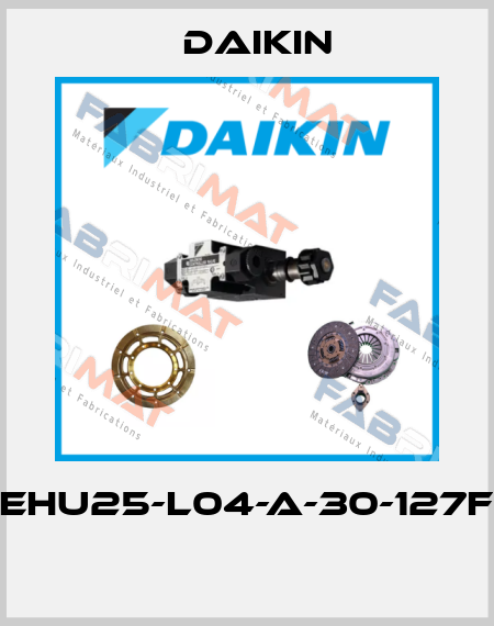 EHU25-L04-A-30-127F  Daikin
